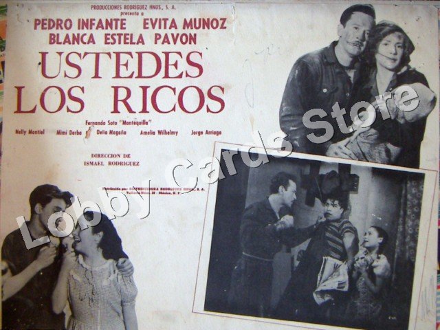 PEDRO INFANTE/USTEDES LOS RICOS